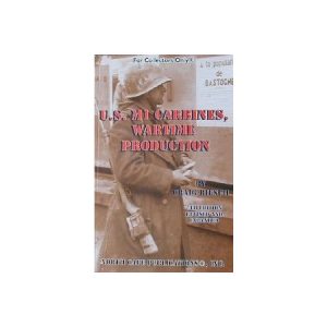 U.S. M1 Carbines Wartime Production